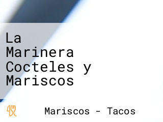 La Marinera Cocteles y Mariscos