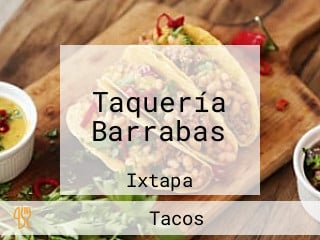 Taquería Barrabas