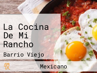 La Cocina De Mi Rancho
