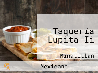 Taquería Lupita Ii