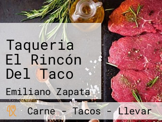 Taqueria El Rincón Del Taco