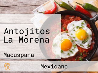 Antojitos La Morena