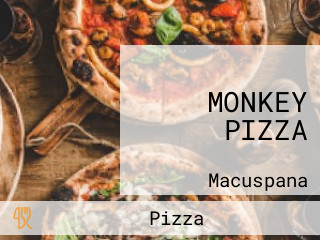 MONKEY PIZZA