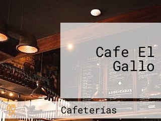 Cafe El Gallo