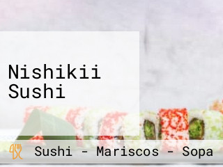 Nishikii Sushi