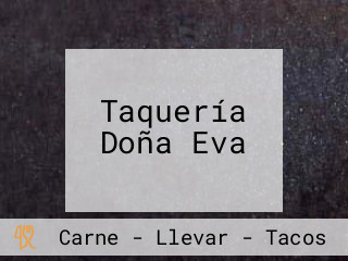 Taquería Doña Eva