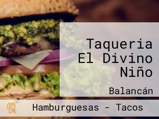 Taqueria El Divino Niño