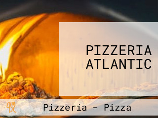 PIZZERIA ATLANTIC