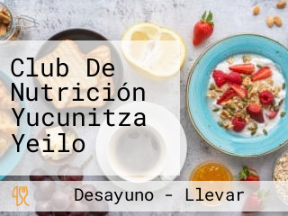 Club De Nutrición Yucunitza Yeilo