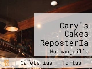 Cary's Cakes ReposterÍa