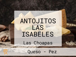 ANTOJITOS LAS ISABELES