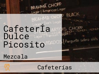 CafeterÍa Dulce Picosito