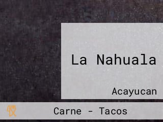 La Nahuala