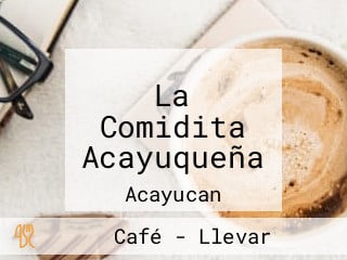 La Comidita Acayuqueña