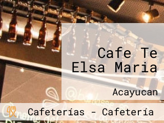 Cafe Te Elsa Maria