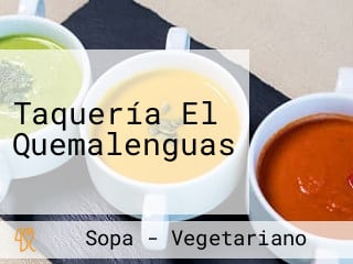 Taquería El Quemalenguas