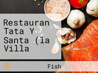 Restauran Tata Y Santa (la Villa