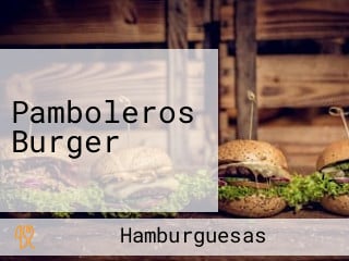 Pamboleros Burger