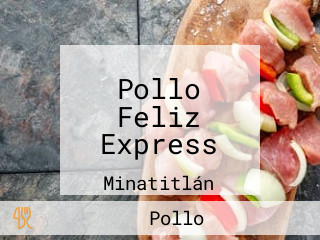 Pollo Feliz Express