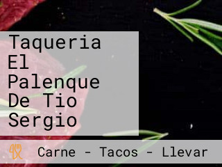 Taqueria El Palenque De Tio Sergio