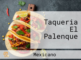 Taqueria El Palenque