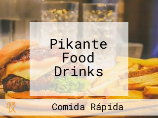 Pikante Food Drinks