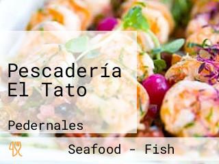 Pescadería El Tato