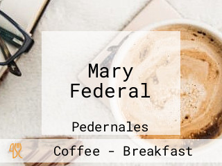 Mary Federal