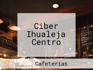 Ciber Ihualeja Centro