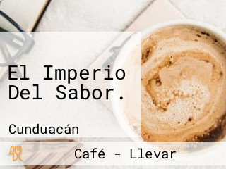 El Imperio Del Sabor.