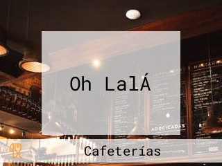 Oh LalÁ