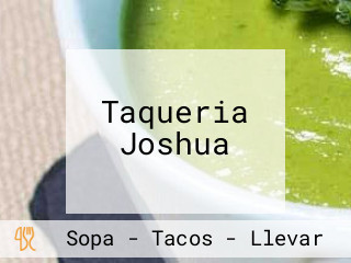 Taqueria Joshua