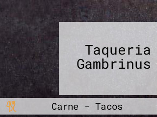 Taqueria Gambrinus