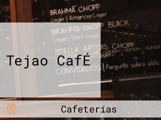 Tejao CafÉ