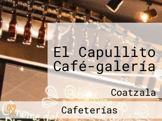 El Capullito Café-galería