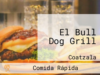 El Bull Dog Grill