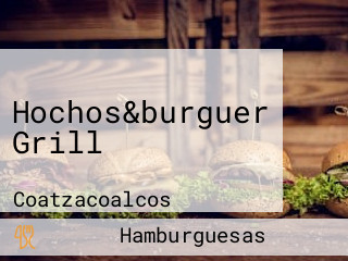 Hochos&burguer Grill