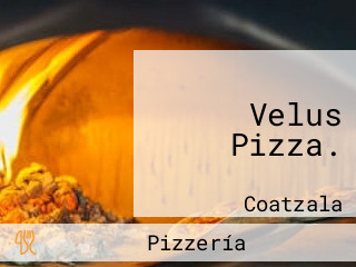 Velus Pizza.