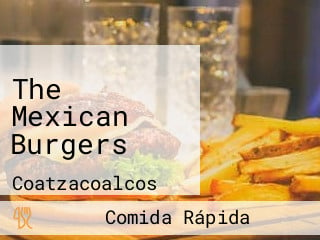 The Mexican Burgers