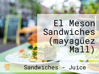 El Meson Sandwiches (mayagüez Mall)