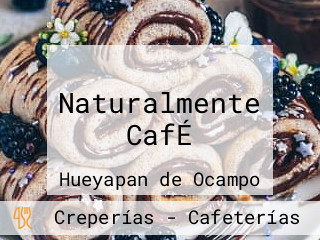 Naturalmente CafÉ