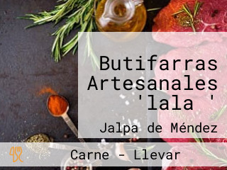 Butifarras Artesanales 'lala '