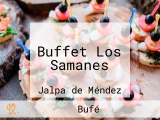 Buffet Los Samanes