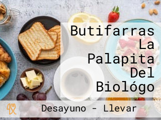 Butifarras La Palapita Del Biológo