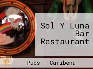 Sol Y Luna Bar Restaurant