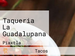 Taqueria La Guadalupana