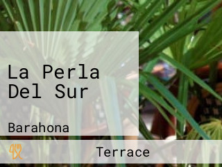 La Perla Del Sur