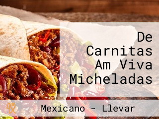 De Carnitas Am Viva Micheladas