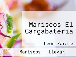 Mariscos El Cargabateria