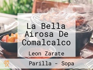 La Bella Airosa De Comalcalco